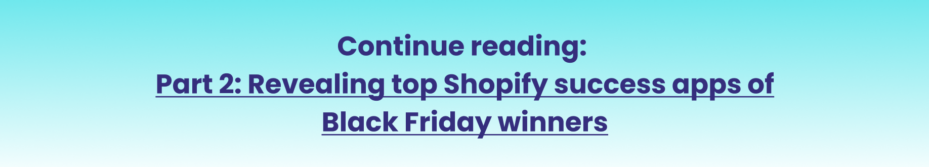 Revealing top Shopify success apps of Black Friday winners - Part 2